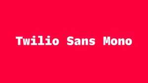 Twilio Sans Mono Font Family › Fontesk