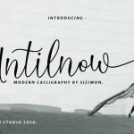 Untilnow Font - Fonte Grátis Untilnow Font