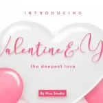 Valentine & You Calligraphy Font - Fonte Grátis Valentine & You Calligraphy Font