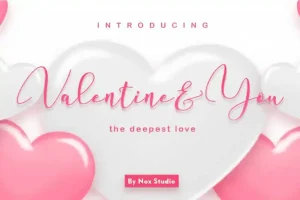 Valentine & You Calligraphy Font