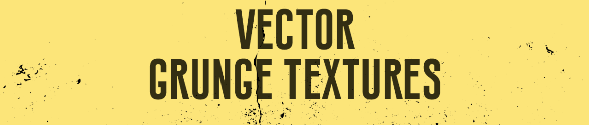 Vector Grunge Textures