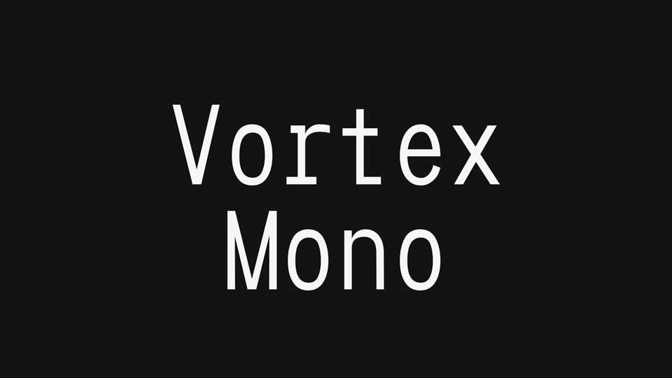 Vortex Mono Font › Fontesk