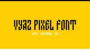 Vyaz Pixel Font › Fontesk