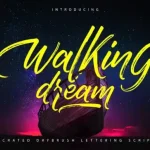 Walking Dream Brush Font