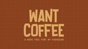 Want Coffee Font › Fontesk