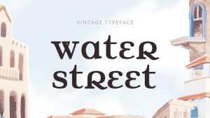 Water Street Font › Fontesk