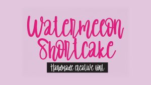 Watermelon Shortcake Font › Fontesk