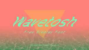 Wavetosh Font › Fontesk