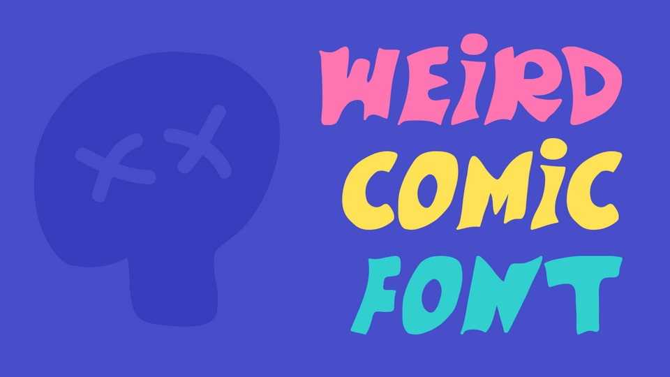 Weird Comic Font › Fontesk