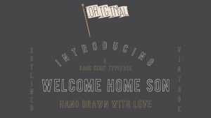 Welcome Home Son Font › Fontesk