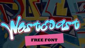 Westcoast Font › Fontesk