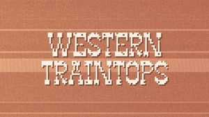 Western Traintops Font › Fontesk