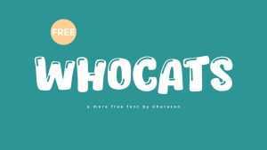 Whocats Font › Fontesk