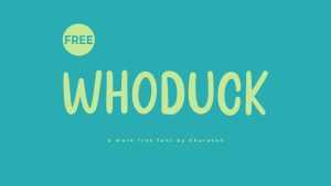 Whoduck Font › Fontesk