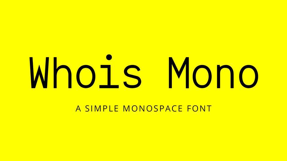 Whois Mono Font › Fontesk