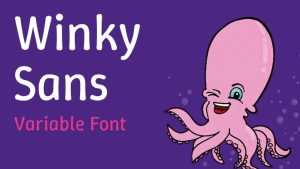 Winky Sans Font Family › Fontesk