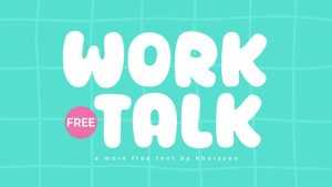 Worktalk Font › Fontesk