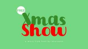 Xmas Show Font › Fontesk