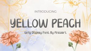 Yellow Peach Font › Fontesk