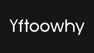 Yftoowhy Font › Fontesk