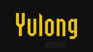 Yulong Font › Fontesk