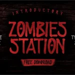 ZOMBIES STATION Font - Fonte Grátis ZOMBIES STATION Font