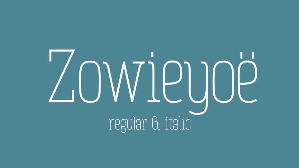 Zowieyoë Font › Fontesk