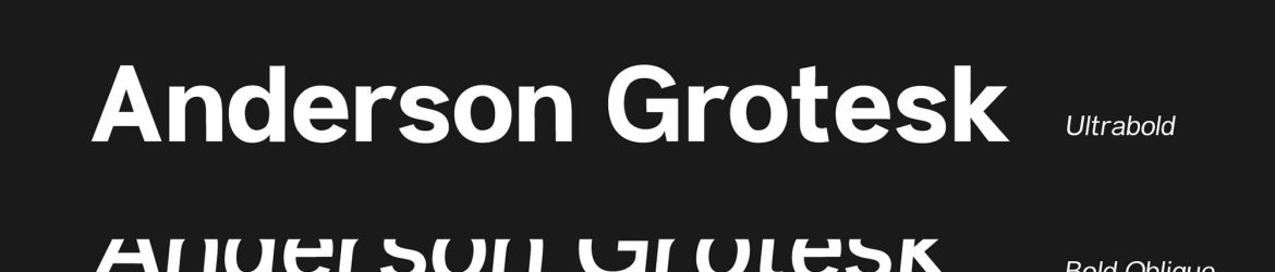 Anderson Grotesk Font