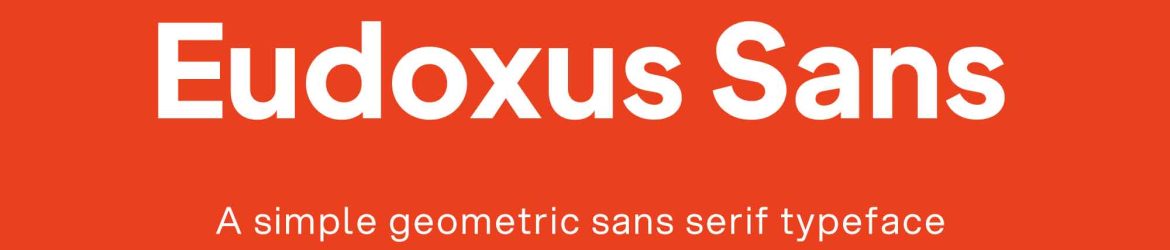 Eudoxus Sans Font