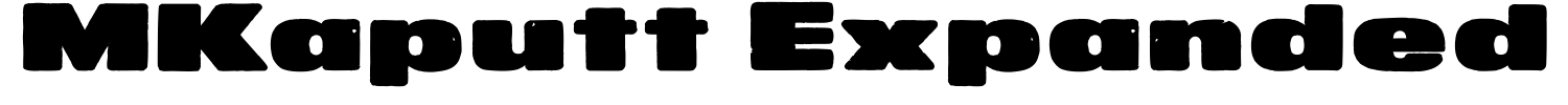 MKaputt Expanded Font | 1001 Free Fonts