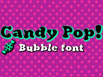 Candy Pop! Font