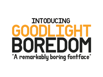 Goodlight Boredom Font