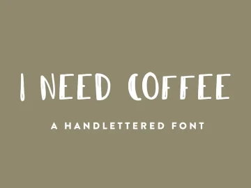 I Need Coffee Font